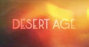DESERT AGE